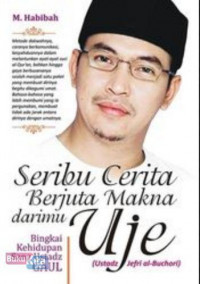 Image of Seribu Cerita Berjuta Makna darimu Uje