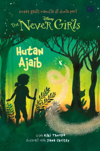 Image of Never Girls: Hutan Ajaib (The Wood Beyond)