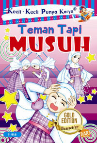 Image of Kecil-Kecil Punya Karya: Teman Tapi Musuh