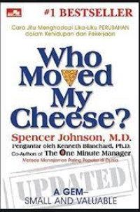 Image of Who moved my cheese? : cara jitu menghadapi lika - liku perubahan dalam kehidupan dan pekerjaan