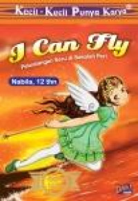 Image of Kecil-Kecil Punya Karya: I Can Fly