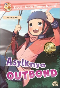Image of Kecil-Kecil Punya Karya : Asyiknya Outbond