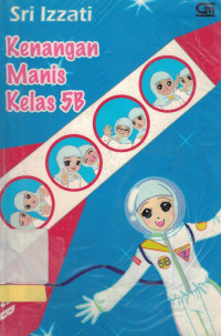 Image of Kenangan Manis Kelas 5B / Sri Izzati