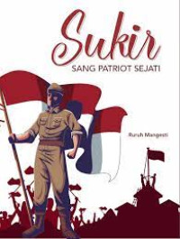 Image of Sukir sang patriot sejati