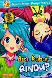 Image of Kecil-Kecil Punya Karya (KKPK) : Apa Kabar Rindu?