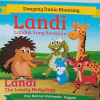 Image of Landi landak yang kesepian : Landi the lonely hedgehog