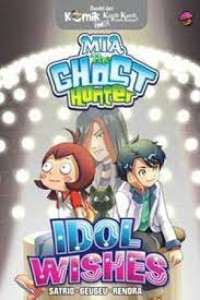Image of Mia The Ghost Hunter Idol Wishes