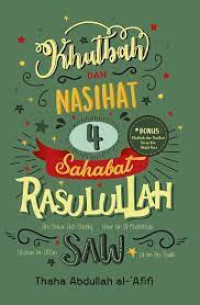 Image of Khutbah dan Nasihat 4 Sahabat Rasulullah : Min Khuthabil khulafair-Raasyidiin