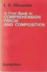 Image of A First Book In Comprehension Precis And Composition