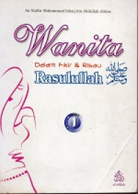 Image of Wanita akhir zaman dalam Fikir & Risau Rasulullah SAW (jilid 1)