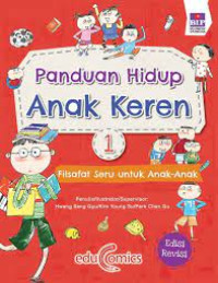 Image of Panduan Hidup Anak Keren 1 : Filsafat Seru Untuk Anak-Anak (Edisi Revisi)