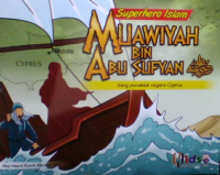 Image of Superhero Islam Muawiyah Bin Abu sufyan : Sang Penakluk Negara Cyprus