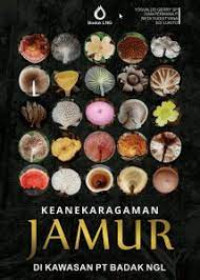 Image of KEANEKARAGAMAN JAMUR DI KAWASAN PT BADAK NGL