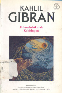 Image of Hikmah-hikmah kehidupan / Kahlil Gibran ; penerjemah, Yusuf Priyasudiarja