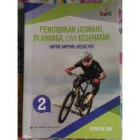 Image of Pendidikan jasmani, olahraga, dan kesehatan untuk SMP/MTs kelas VIII