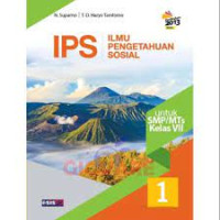 Image of IPS : Ilmu Pengetahuan Sosial 1 untuk SMP / MTs Kelas VII