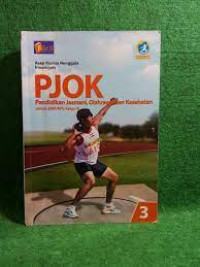Image of PJOK : pendidikan jasmani, olahraga dan kesehatan 3 untuk SMP / MTs kelas IX