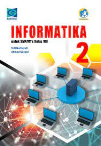 Image of Informatika 2 untuk SMP/MTs Kelas VIII
